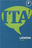 ITA! Latinčina - základy ITA! Latinčina - základy