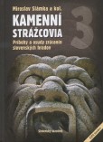 Kamenní strážcovia 3 Kamenní strážcovia 3