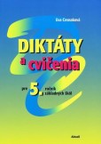 Diktáty a cvičenia pre 5. ročník základných škôl