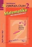 Matematika pre stredoškolákov Matematika pre stredoškolákov