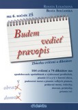 Budem vedieť pravopis pre 6. ročník ZŠ Budem vedieť pravopis pre 6. ročník ZŠ