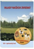 HLASY NAŠICH ZVIERAT HLASY NAŠICH ZVIERAT