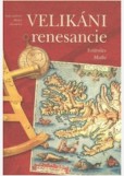 Velikáni renesancie Velikáni renesancie