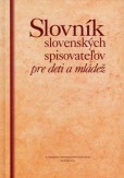Slovník slovenských spisovateľov Slovník slovenských spisovateľov