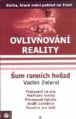 Ovlivňování reality II Ovlivňování reality II