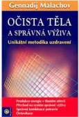 Očista těla a správná výživa Očista těla a správná výživa