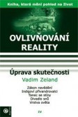 Ovlivňování reality IV Ovlivňování reality IV