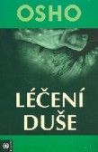 Léčení duše/Osho Léčení duše/Osho