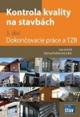 Kontrola kvality na stavbách, 3. diel - Dokončovacie práce Kontrola kvality na stavbách, 3. diel - Dokončovacie práce