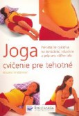 Joga cvičenie pre tehotné Joga cvičenie pre tehotné