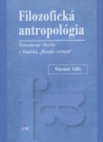 Filozofická antropológia Filozofická antropológia