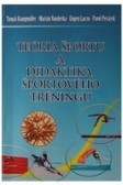 Teória športu a didaktika športového tréningu Teória športu a didaktika športového tréningu