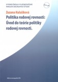 Politika rodovej rovnosti: Úvod do teórie politiky rodovej rovnosti Politika rodovej rovnosti: Úvod do teórie politiky rodovej rovnosti
