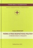 Teória a prax rozpočtovej politiky Teória a prax rozpočtovej politiky