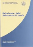Obchodovanie s ľuďmi alebo otroctvo 21. storočia - Zborník