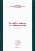 Psychológia osobnosti a sociálna psychológia Psychológia osobnosti a sociálna psychológia