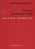 Extrémna agresia I. Extrémna agresia I.