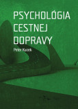 Psychológia cestnej dopravy Psychológia cestnej dopravy