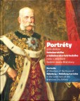 Portréty príslušníkov habsburského a habsbursko-lotrinského rodu v zbierkach galérie mesta Bratislav Portréty príslušníkov habsburského a habsbursko-lotrinského rodu v zbierkach galérie mesta Bratislav