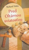 Pred Oltárnou sviatosťou Pred Oltárnou sviatosťou