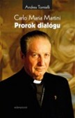 Carlo Maria Martini - Prorok dialógu Carlo Maria Martini - Prorok dialógu