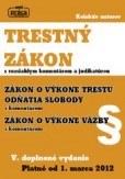 TRESTNÝ ZÁKON s komentárom a judikatúrou TRESTNÝ ZÁKON s komentárom a judikatúrou