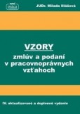 Vzory zmlúv a podaní v pracovnoprávnych vzťahoch IV.