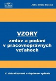 Vzory zmlúv a podaní v pracovnoprávnych vzťahoch, V. aktualizované a doplnené vydanie