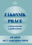 ZÁKONNÍK PRÁCE s komentárom a judikatúrou - platný od 1. septembra 2022