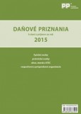 Daňové priznania k dani z príjmov za rok 2015 Daňové priznania k dani z príjmov za rok 2015