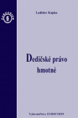 Dedičské právo hmotné Dedičské právo hmotné