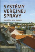 Systémy verejnej správy Systémy verejnej správy