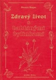 Zdravý život s babkinými bylinkami Zdravý život s babkinými bylinkami