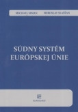 Súdny systém EÚ Súdny systém EÚ