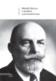 Mikuláš Moyzes v úvahách a premenách času Mikuláš Moyzes v úvahách a premenách času