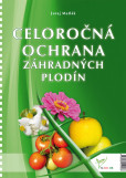 Celoročná ochrana záhradných plodín Celoročná ochrana záhradných plodín