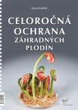 Celoročná ochrana záhradných plodín Celoročná ochrana záhradných plodín