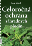 Celoročná ochrana záhradných plodín Celoročná ochrana záhradných plodín