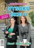 Pred štartom na vysokú školu 2013/2014 Pred štartom na vysokú školu 2013/2014