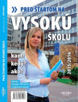 Pred štartom na vysokú školu 2015/2016 Pred štartom na vysokú školu 2015/2016
