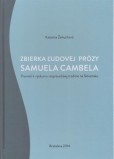 Zbierka ľudovej prózy Samuela Cambela Zbierka ľudovej prózy Samuela Cambela
