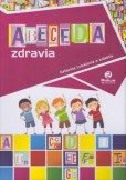 Abeceda zdravia Abeceda zdravia