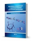 Názvoslovie anorganických a organických zlúčenín a biochemická terminológia Názvoslovie anorganických a organických zlúčenín a biochemická terminológia