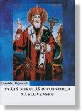 Svätý Mikuláš Divotvorca na Slovensku