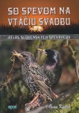So spevom na vtáčiu svadbu So spevom na vtáčiu svadbu