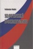 Slovenské dozrievanie Slovenské dozrievanie