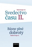 Svedectvo času II. Svedectvo času II.
