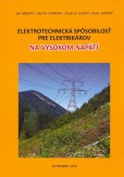 Elektrotechnická spôsobilosť pre elektrikárov na vysokom napätí Elektrotechnická spôsobilosť pre elektrikárov na vysokom napätí