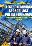 Elektrotechnická spôsobilosť pre elektrikárov v priestoroch s nebezpečenstvom výbuchu Elektrotechnická spôsobilosť pre elektrikárov v priestoroch s nebezpečenstvom výbuchu