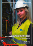 Vykonávanie revízií elektrických zariadení po novom Vykonávanie revízií elektrických zariadení po novom